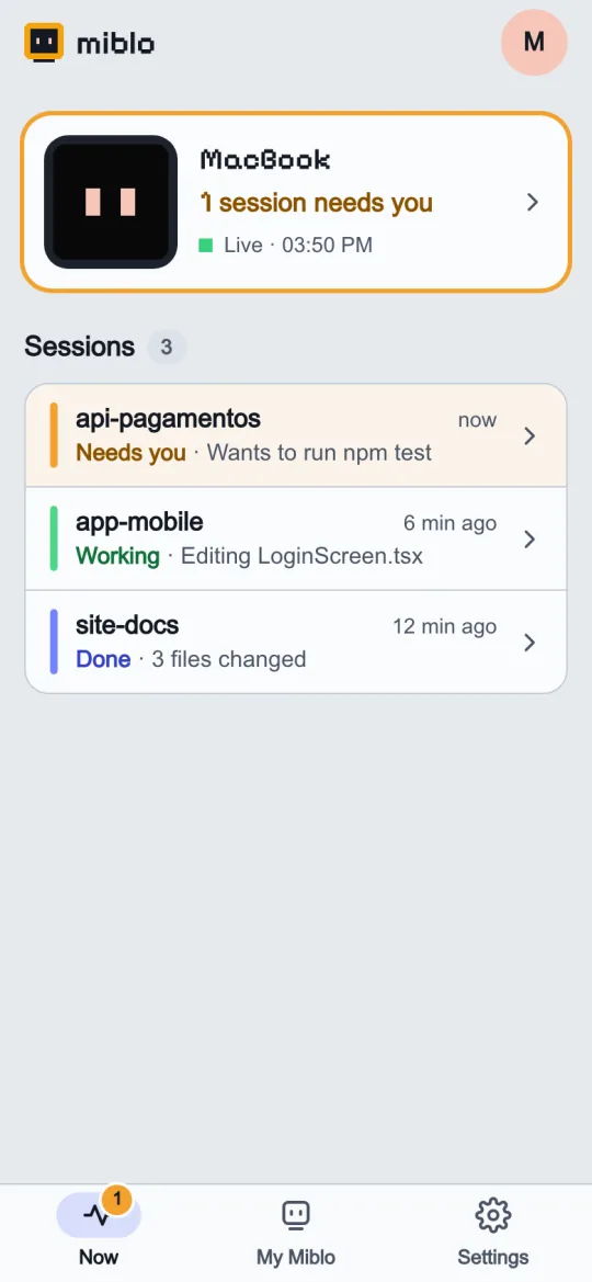 The Miblo app on a phone: three sessions, one marked “Needs you”, one working and one finished
