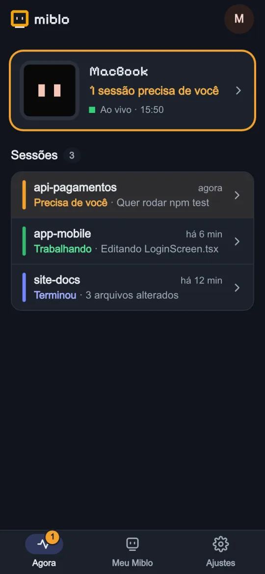 O app Miblo no celular: três sessões, uma marcada como “Precisa de você”, outra trabalhando e outra que terminou